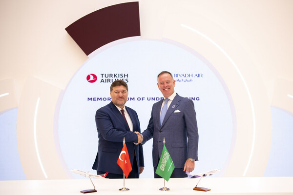 TURKISH AIRLINES 与 RIYADH AIR 签署战略合作谅解备忘录